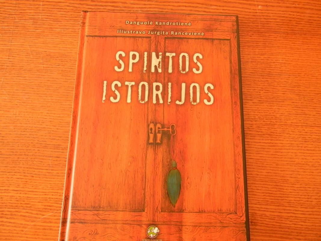 Spintos istorijos - Danguolė Kandrotienė, knyga 2