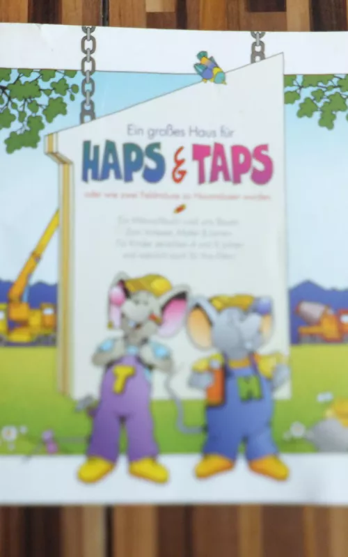 Ein groBes Haus fur HAPS und TAPS - Autorių Kolektyvas, knyga 2