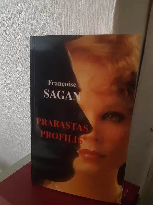 Prarastas profilis - Fransuaza Sagan, knyga 3