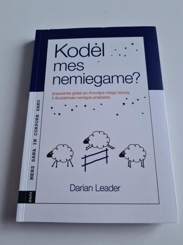 Kodėl mes nemiegame ? - Darian Leader, knyga 2