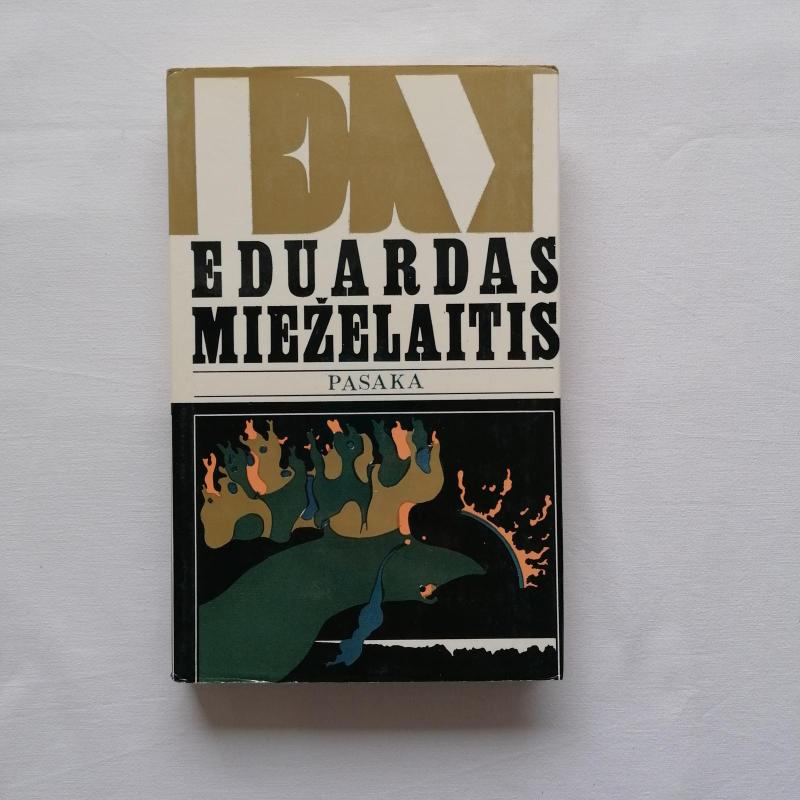 Pasaka - Eduardas Mieželaitis, knyga 3