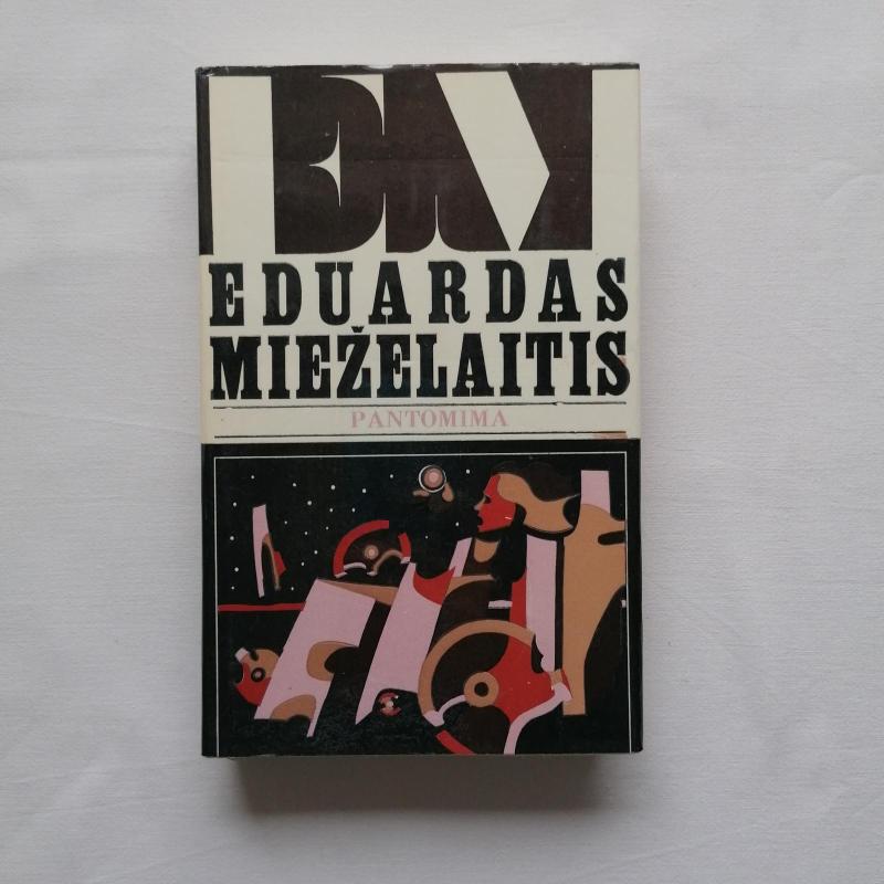 Pantomima - Eduardas Mieželaitis, knyga 3