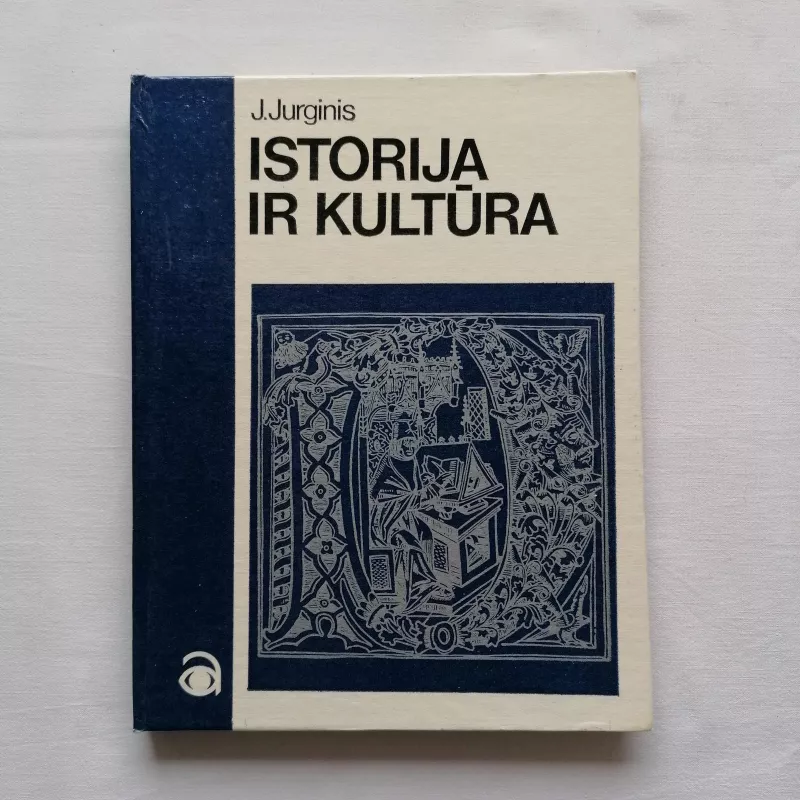 istorija ir kultura - J. Jurginis, knyga 4