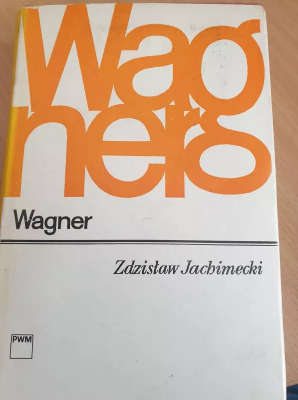 Wagner - Z. Jachimecki, knyga