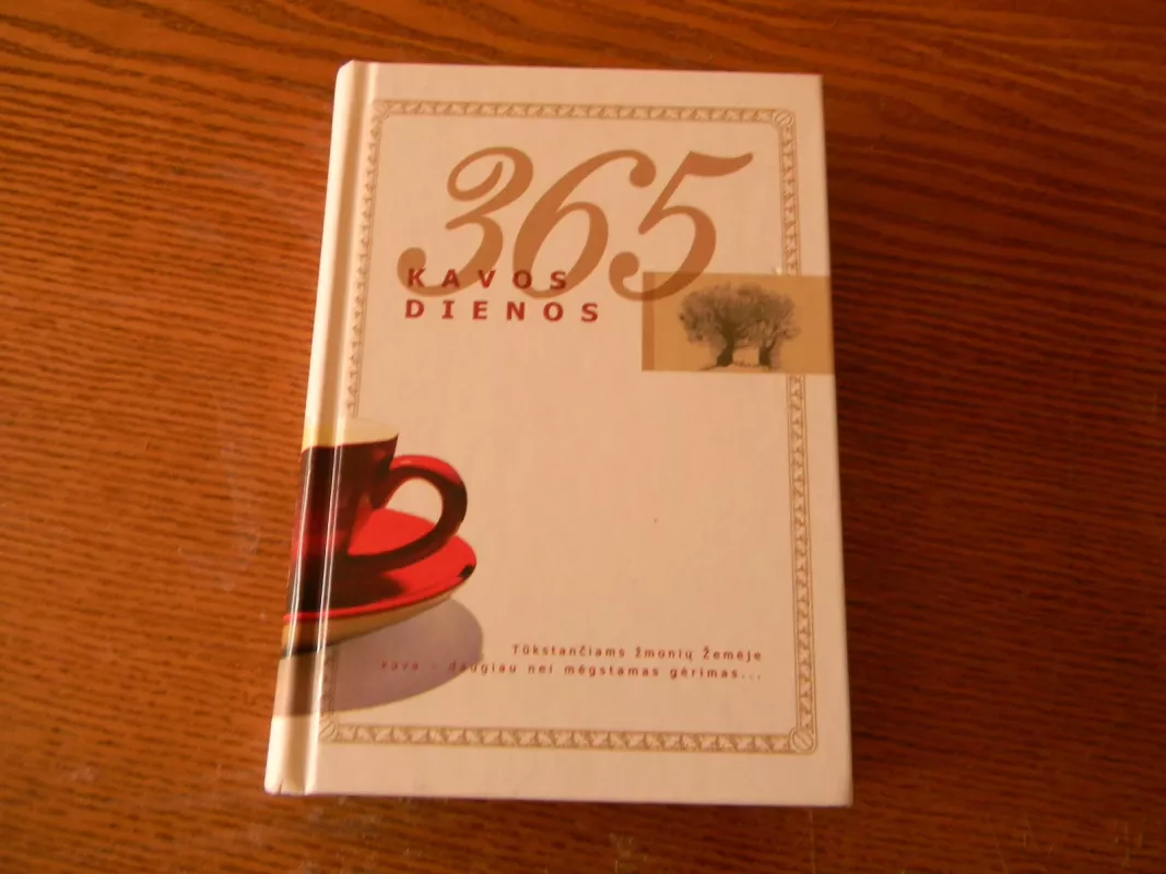 365 kavos dienos - Autorių Kolektyvas, knyga 3