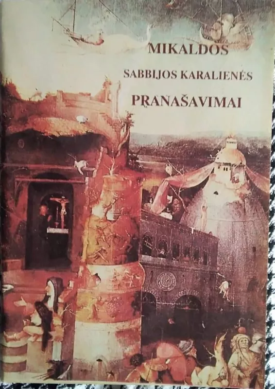 Mikaldos Sabbijos karalienės pranašavimai - Autorių Kolektyvas, knyga