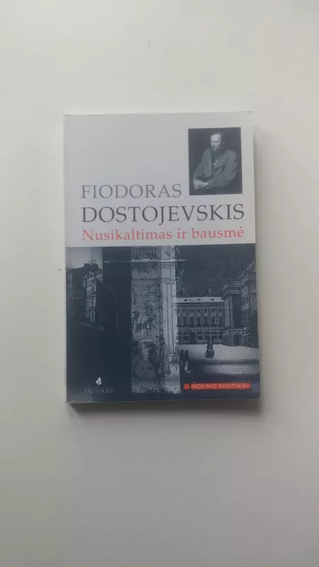 Nusikaltimas ir bausmė - Fiodoras Dostojevskis, knyga