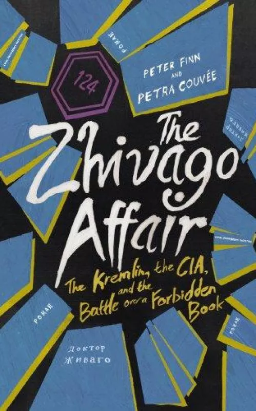 The Zhivago Affair - Peter Finn Petra Couvee, knyga