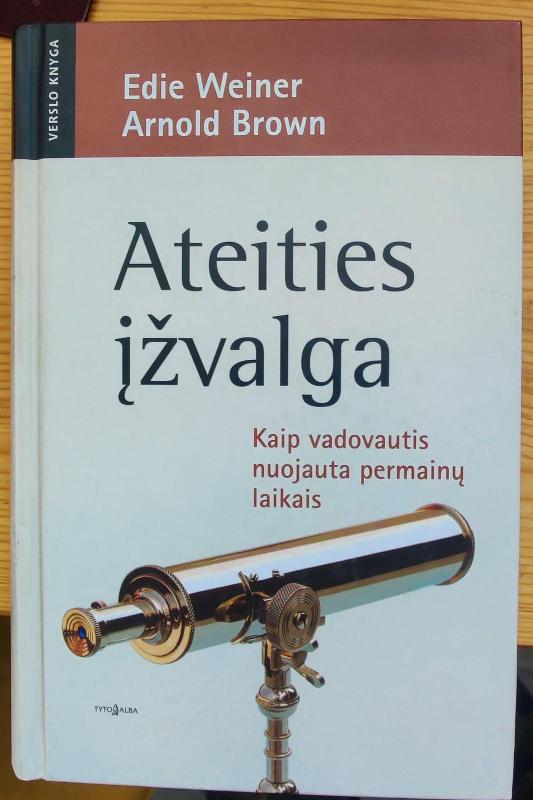Ateities įžvalga - Edie Weiner, Arnold  Brown, knyga 2