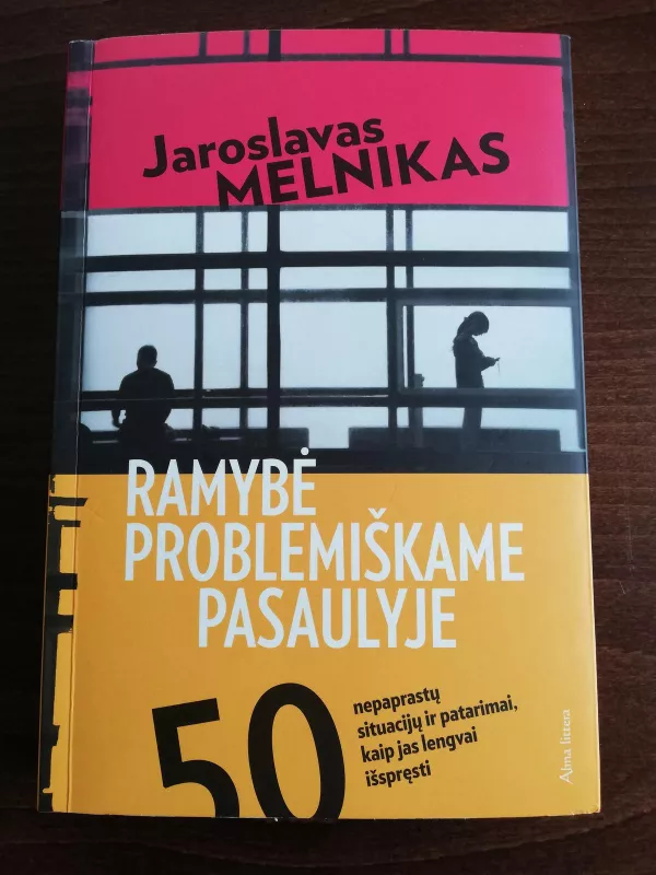 Ramybė Problemiškame pasaulyje - Jaroslavas Melnikas, knyga 3