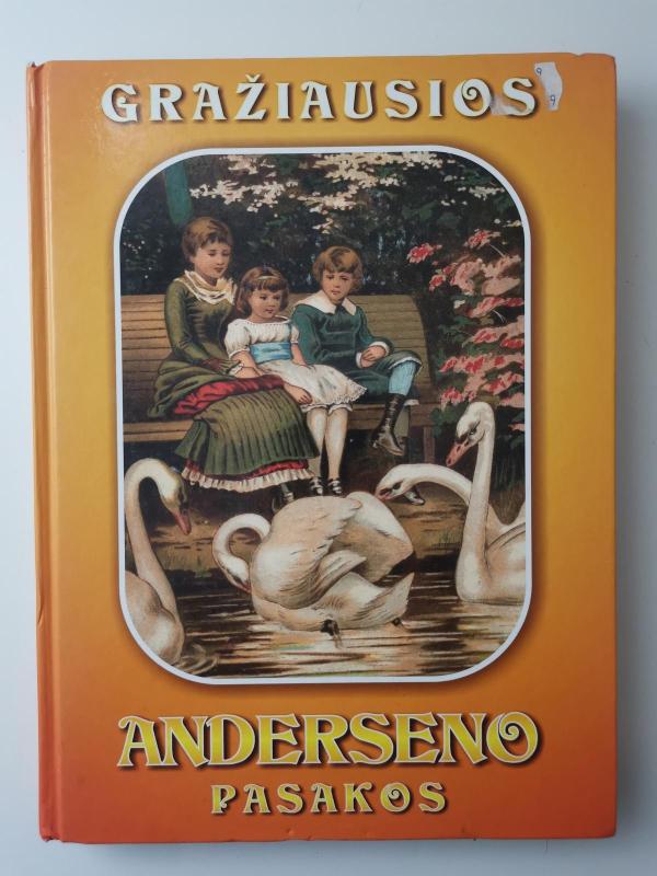Gražiausios Anderseno pasakos - Hansas Kristianas Andersenas, knyga