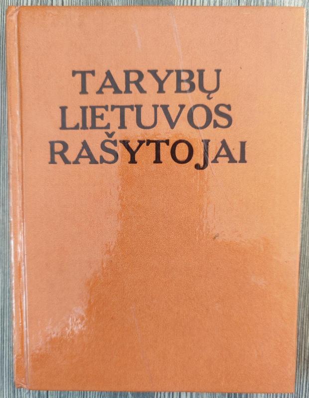Tarybų Lietuvos rašytojai - Autorių Kolektyvas, knyga