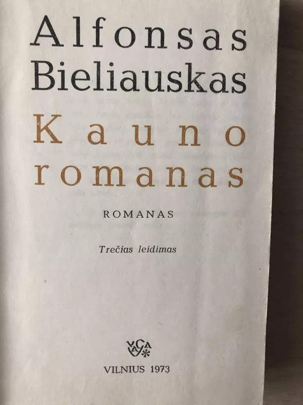 Kauno romanas - Alfonsas Bieliauskas, knyga 2