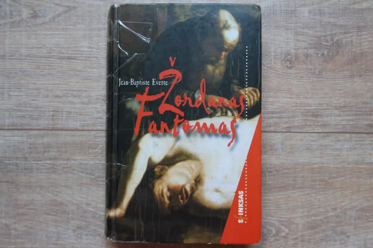Žordanas Fantomas - Jean-Baptiste Evette, knyga 4