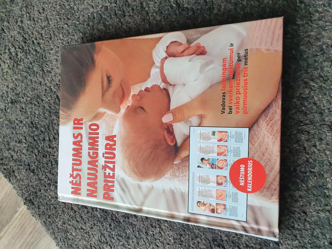 Nėštumas ir naujagimio priežiūra - Autorių Kolektyvas, knyga