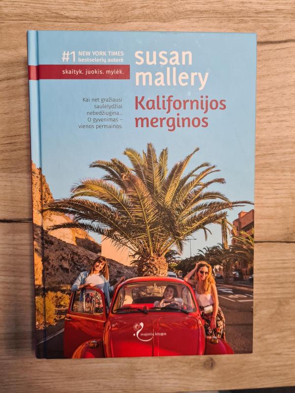 Kalifornijos merginos - Susan Mallery, knyga 3