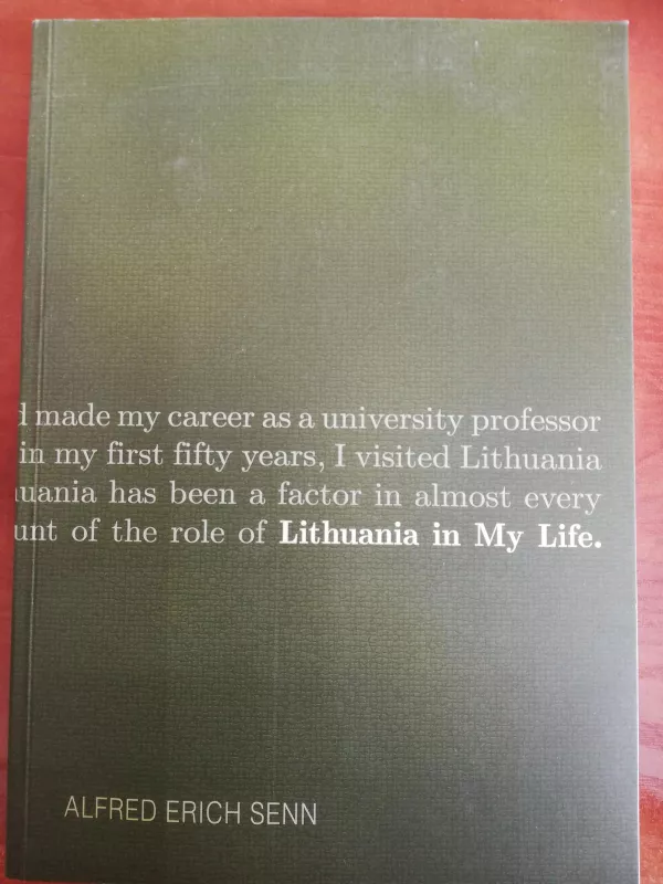 Lithuania in My Life - Autorių Kolektyvas, knyga