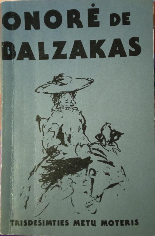 Trisdešimties metų moteris - Onorė Balzakas, knyga 2