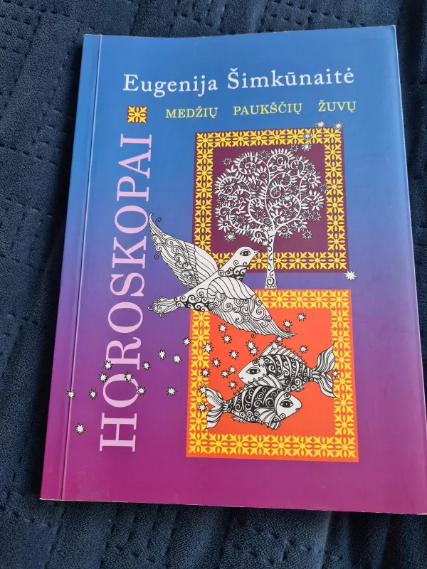 Horoskopai  medžių paukščių žuvų - Eugenija Šimkūnaitė, knyga