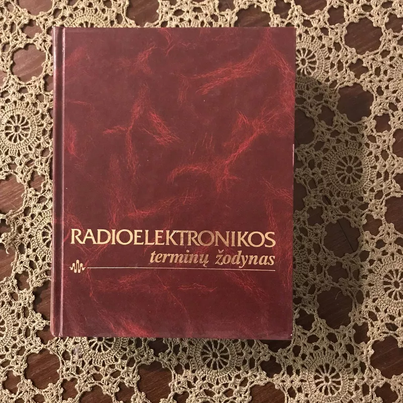 Radioelektronikos terminų žodynas - Autorių Kolektyvas, knyga 3