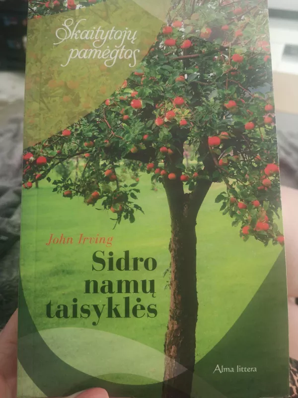 Sidro namų taisyklės - John Irving, knyga