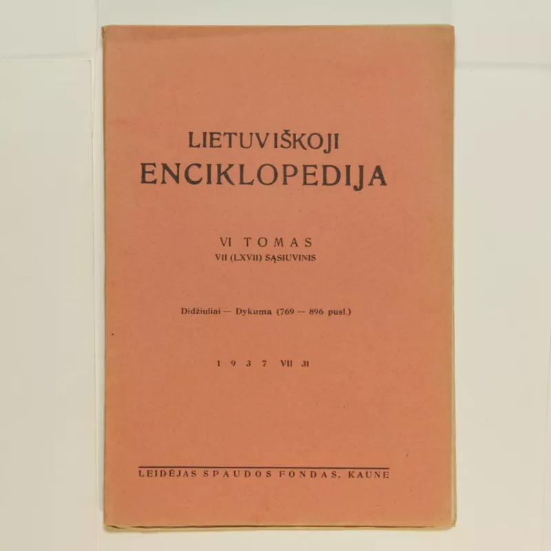 Lietuviškoji enciklopedija (VI tomas VII sąsiuvinis) - Vaclovas Biržiška, knyga