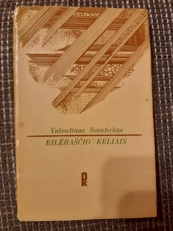 Eilėraščio keliais - Valentinas Sventickas, knyga