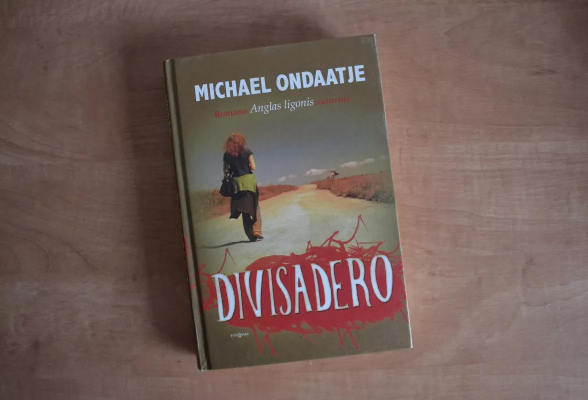 Divisadero - Michael Ondaatje, knyga 3