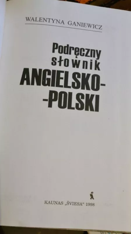 Podreczny slownik Angelsko - polski - W. Ganiewicz, knyga