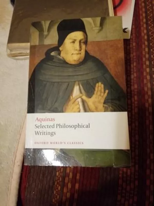 Aquinas. Selected Philosophical Writings - šv. Tomas Akvinietis, knyga