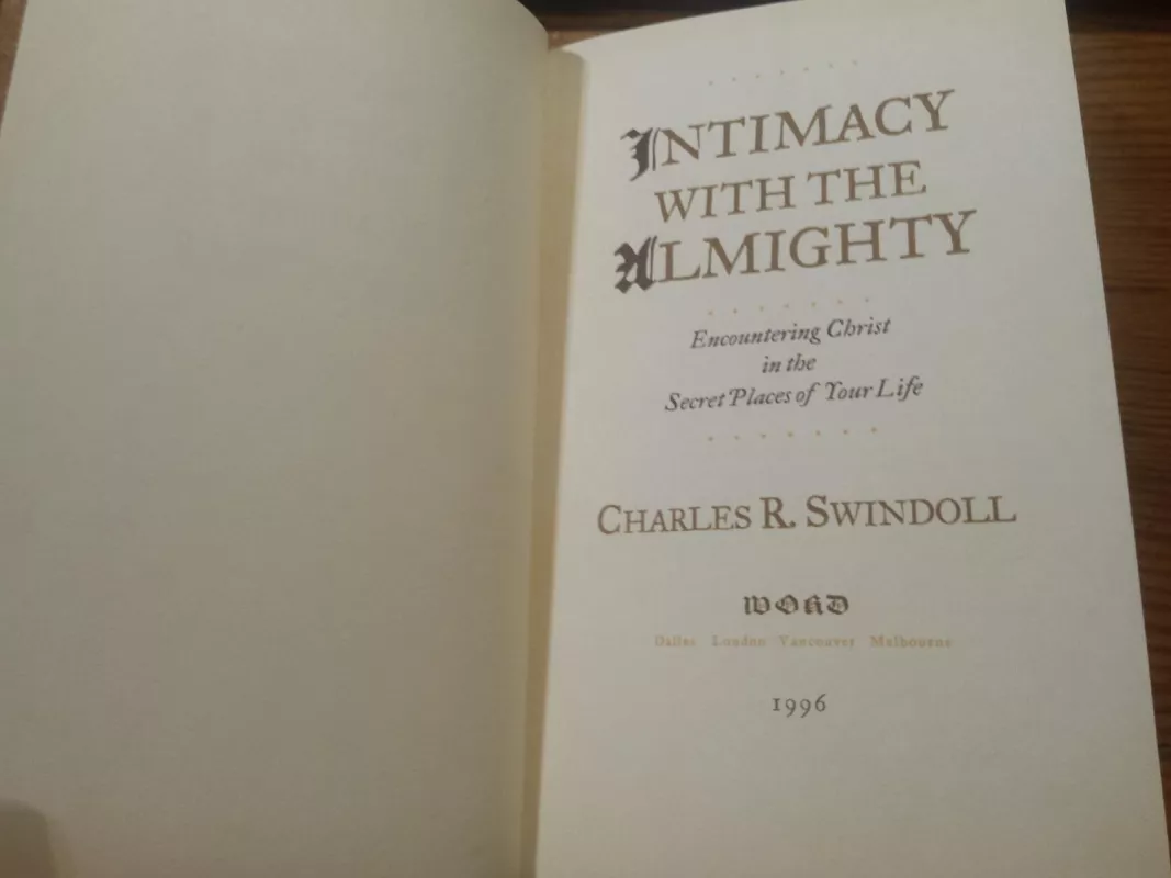Intimacy with the Almighty - Charles Swindoll, knyga 3