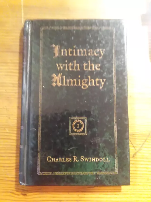 Intimacy with the Almighty - Charles Swindoll, knyga 2