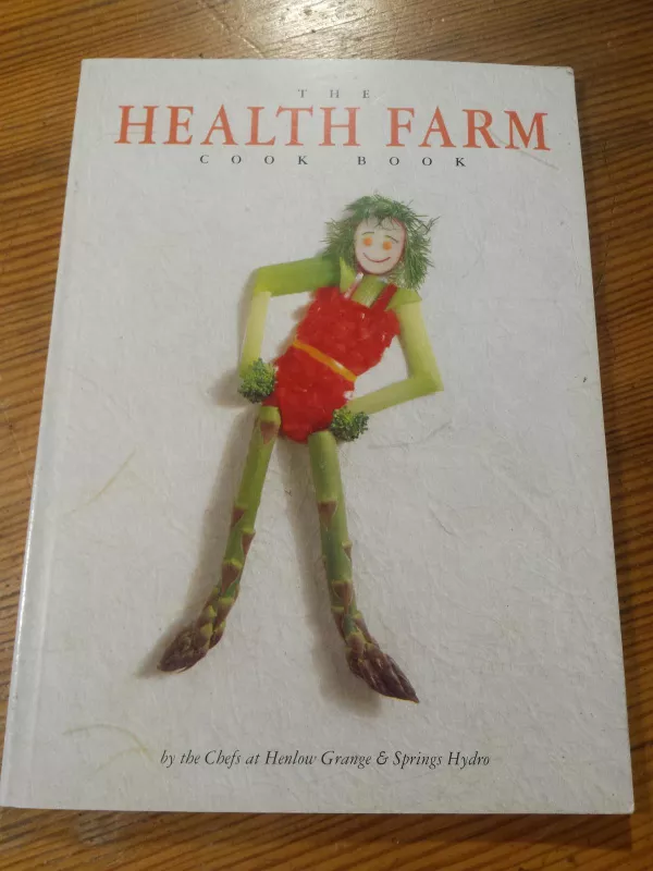 Health Farm Cook Book - Henlow Grange, knyga 2