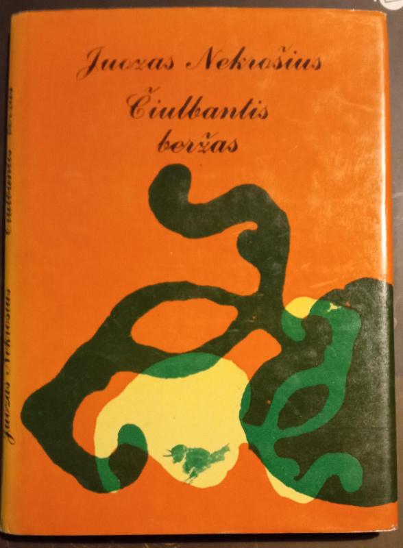 Čiulbantis beržas - Juozas Nekrošius, knyga 2