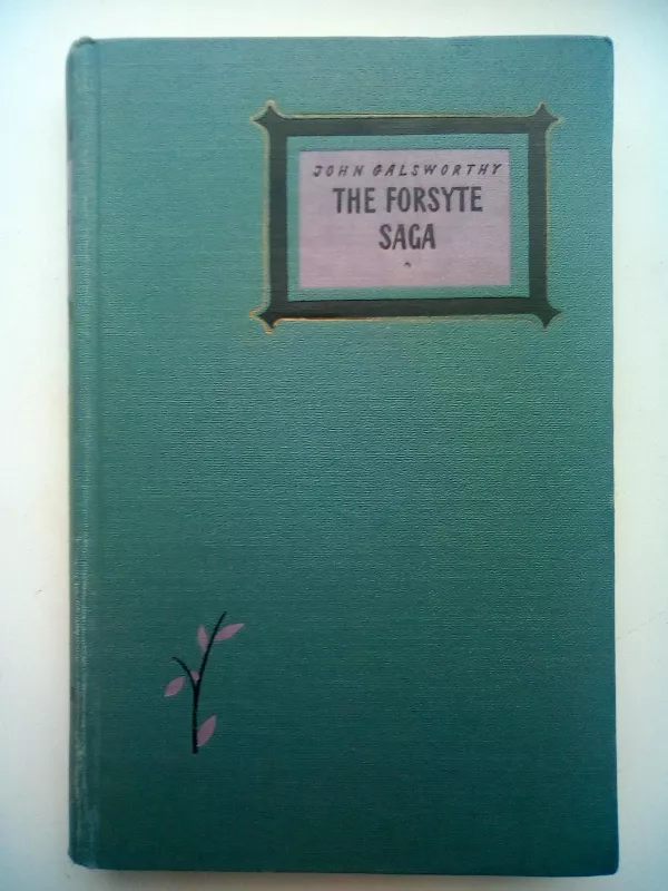 A modern comedy: the Forsyte saga. Book two in Chancery - John Galsworthy, knyga 2