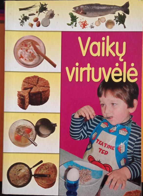 Vaikų virtuvėlė - Vanda Lipskienė, knyga 2
