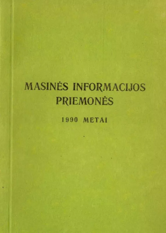 Masinės informacijos priemonės – 1990 metai - Autorių Kolektyvas, knyga