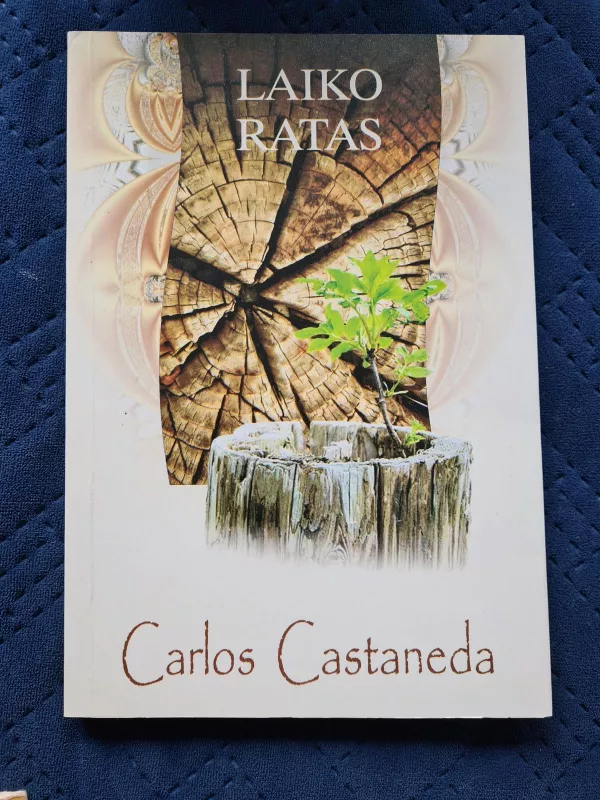 Laiko ratas - Carlos Castaneda, knyga