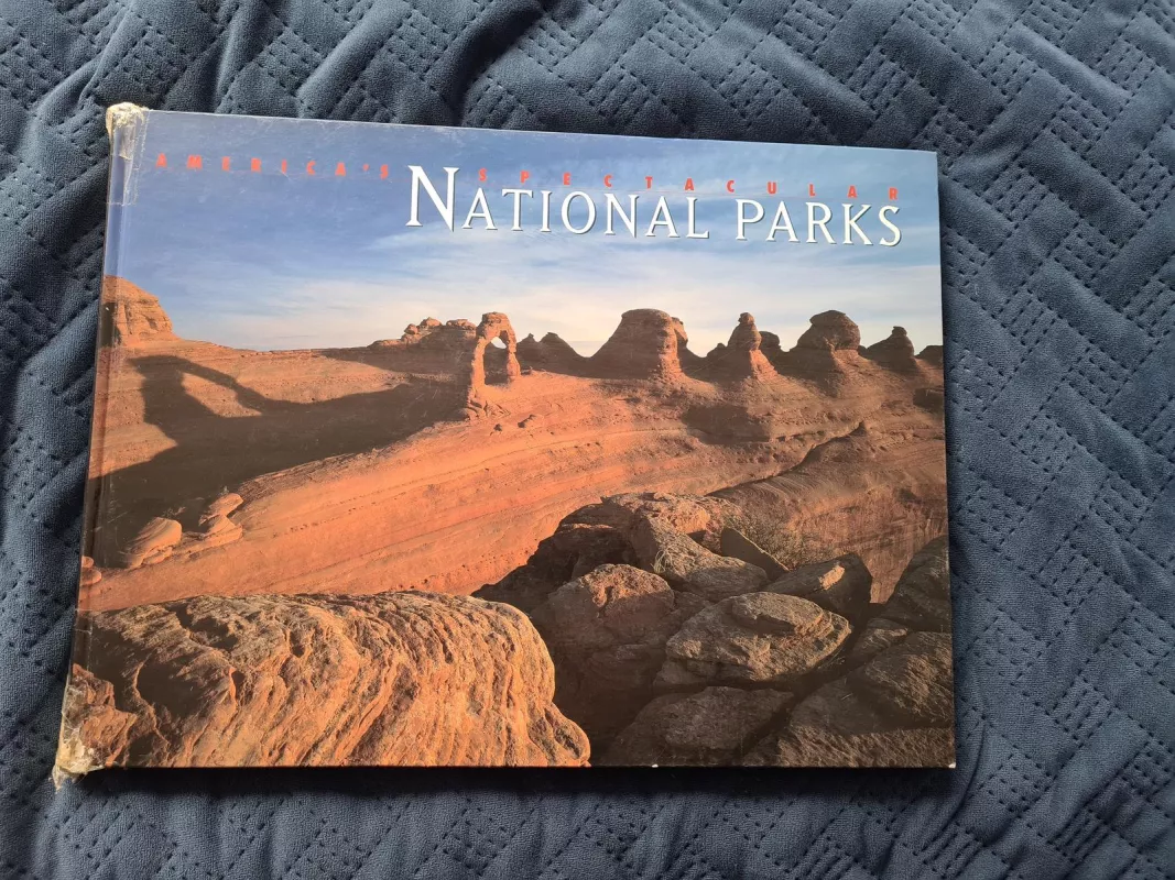 America,s Spectacular National Parks - Autorių Kolektyvas, knyga