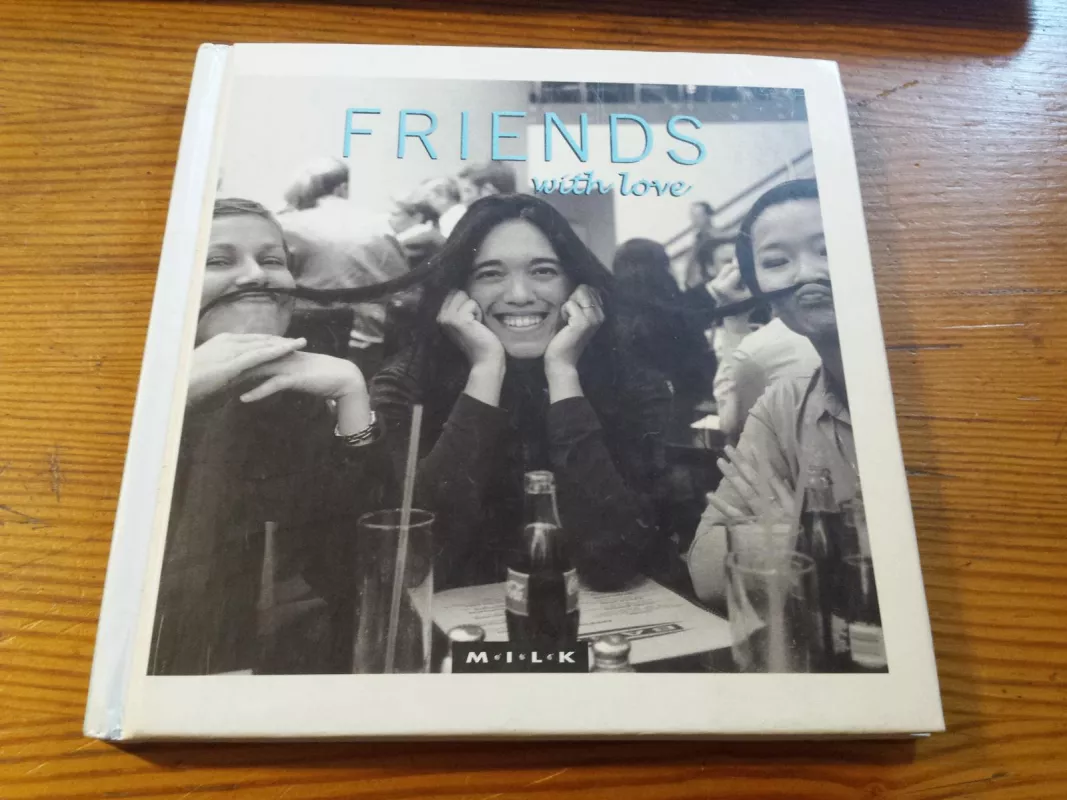 Friends with love - Autorių Kolektyvas, knyga 2