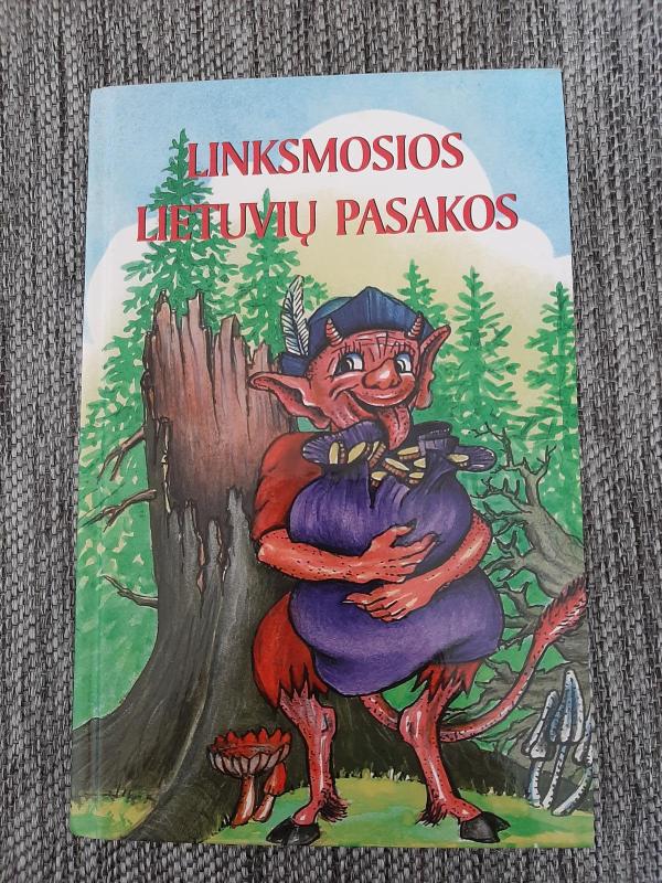 Linksmosios lietuvių pasakos - Valdas Sasnauskas, knyga 2