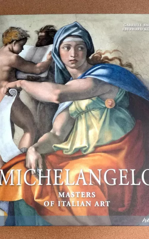 Michelangelo: Masters of Italian Art - Autorių Kolektyvas, knyga 2