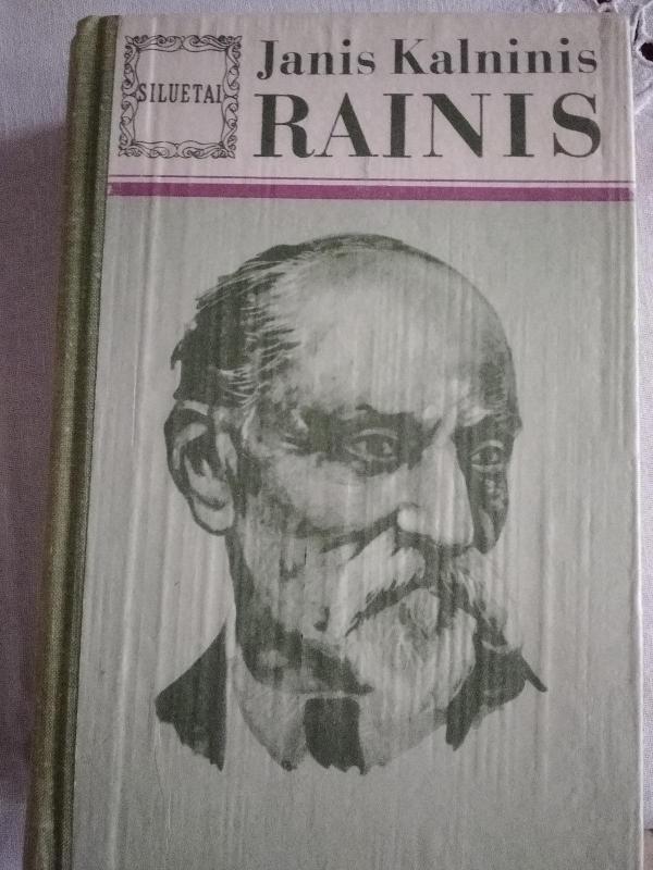Rainis - Janis Kalninis, knyga 3