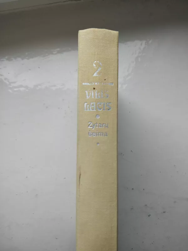 Zytarų šeima [senoji jūrininkų gūšta ] 2 romanas - Vilis Lacis, knyga
