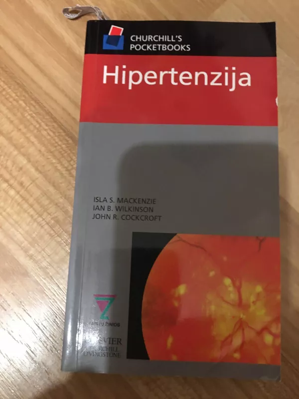 Hipertenzija - Isla S. Mackenzie, Ian B.  Wilkinson, John R.  Cockcroft, knyga