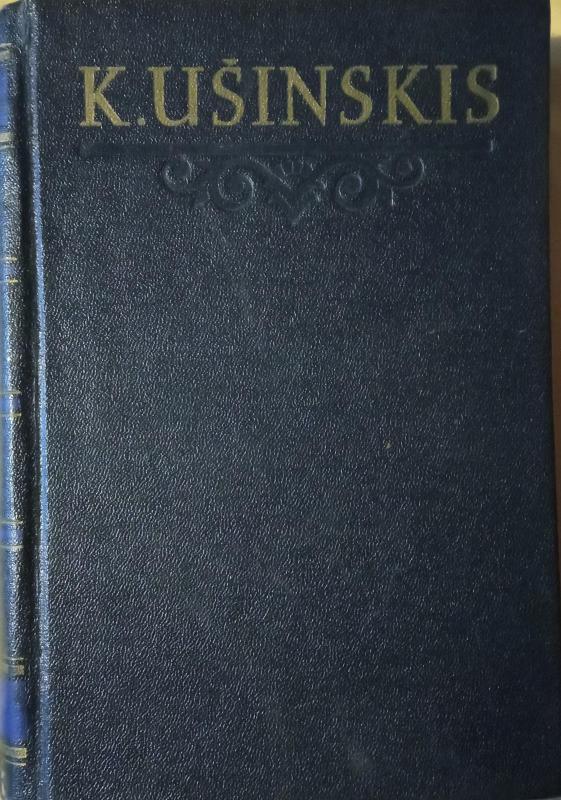 Rinktiniai pedagoginiai raštai (I tomas) - Konstantinas Ušinskis, knyga 2