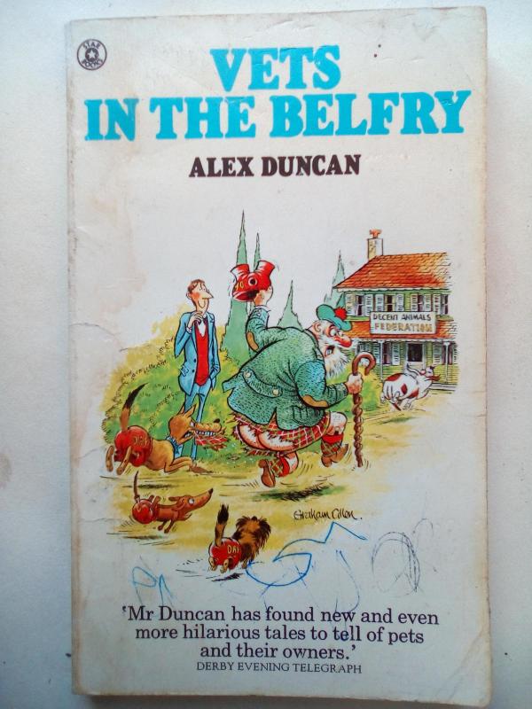 Vets in the belfry - Alex Duncan, knyga 6