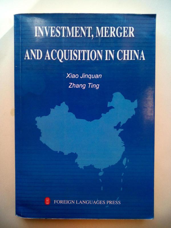 Investment, merger and acquisition in china - Xiao Jinquan, knyga 2