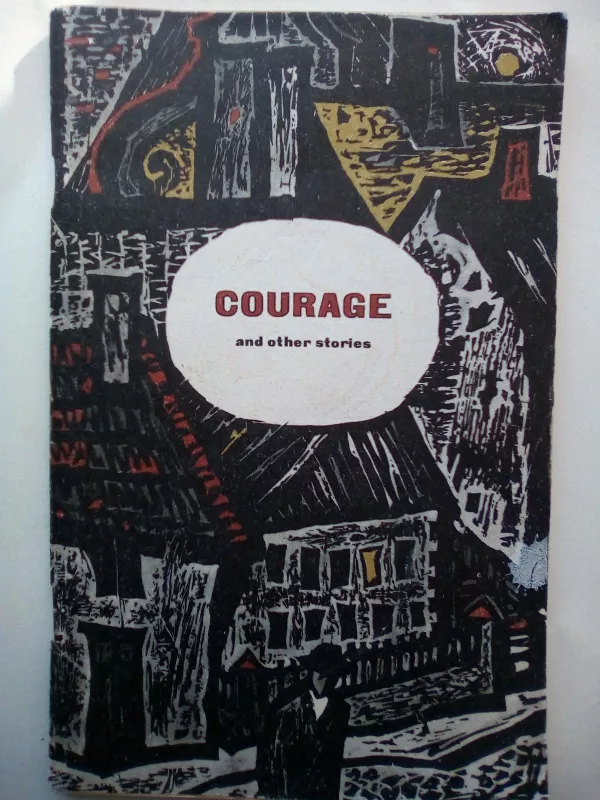 Courage and other stories - John Galsworthy, knyga