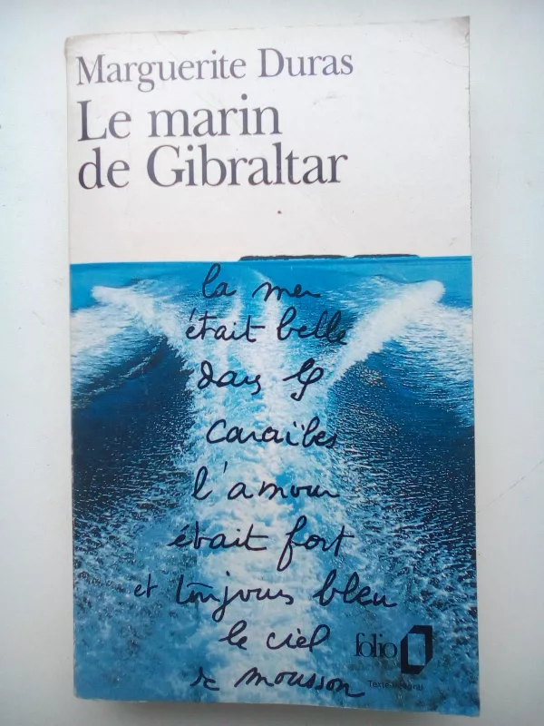 Le marin de gibraltar - Marguerite Duras, knyga 2